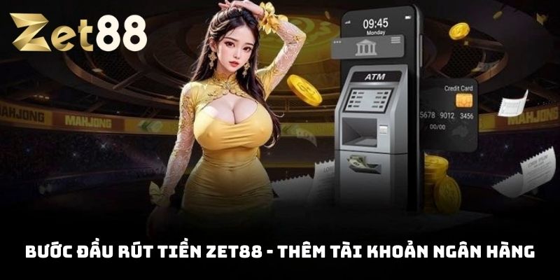 Rút tiền Zet88