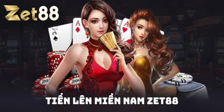 Tiến lên miền Nam Zet88