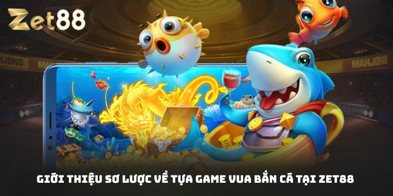 Vua bắn cá